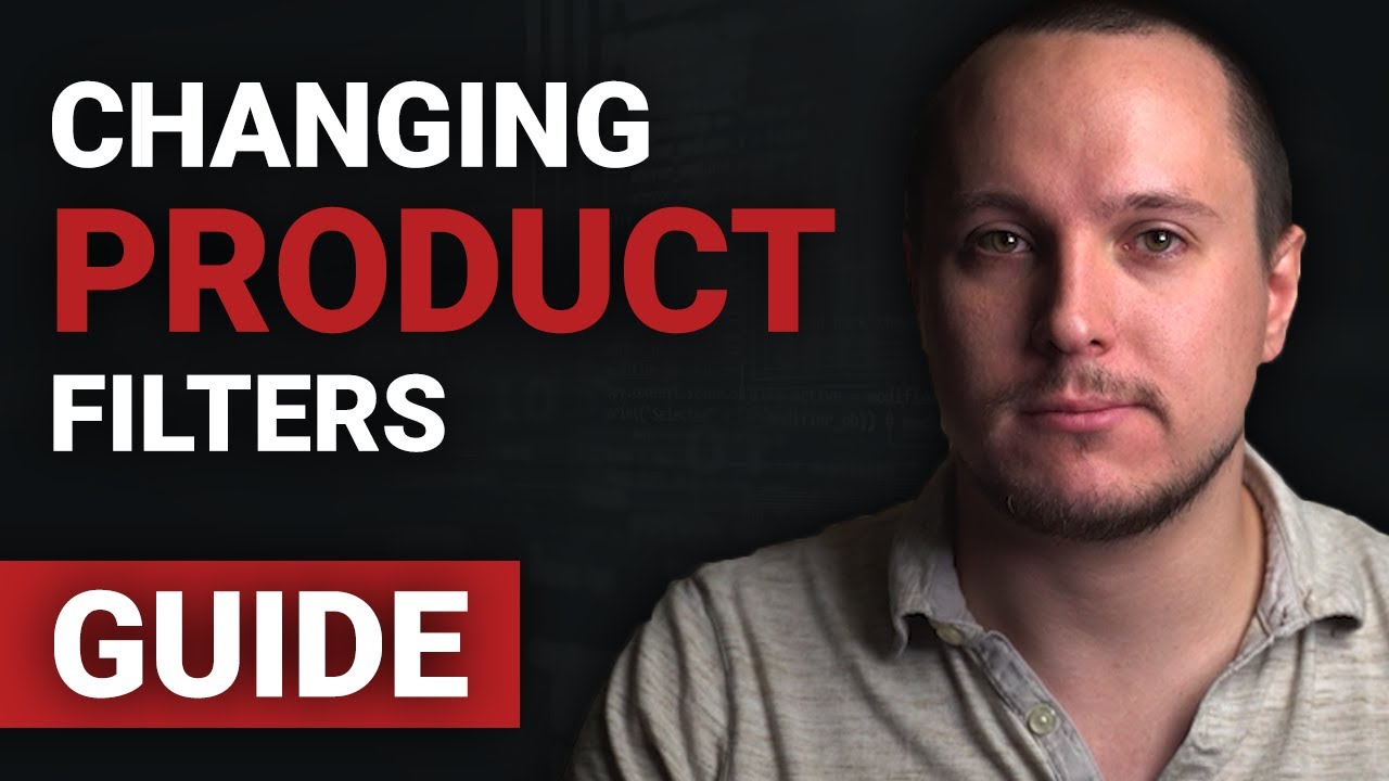 Shopify Guide | Online Store 2.0 | Changing Product Filters