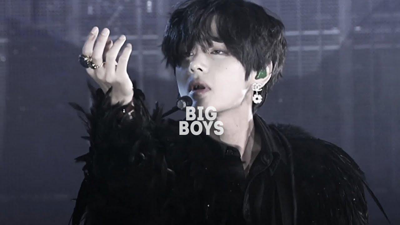 Kim Taehyung - Big Boys [ FMV ]