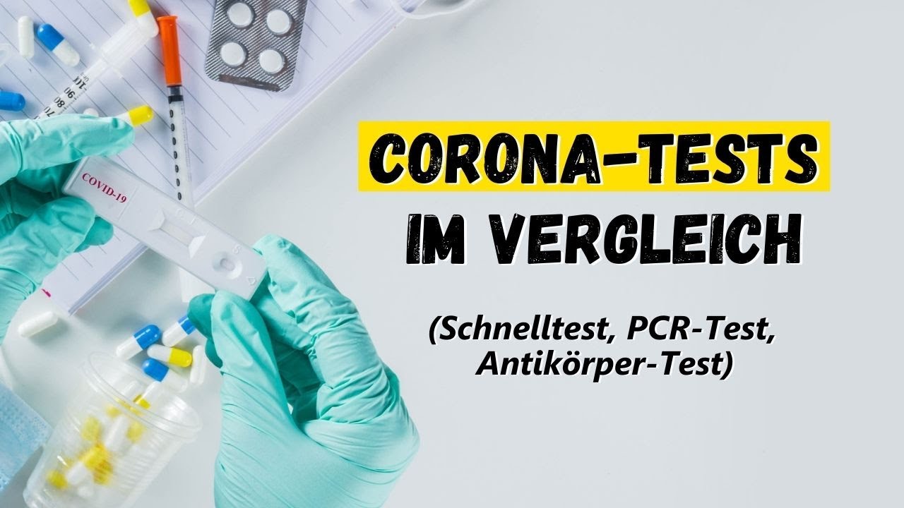 Corona-Tests erkl&auml;rt (Schnelltest, PCR-Test, Antik&ouml;rper-Test) | Wann ist welcher Test wichtig?