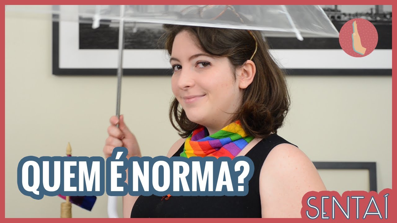 Senta&iacute; #02 | Normatividade e sexualidades dissidentes
