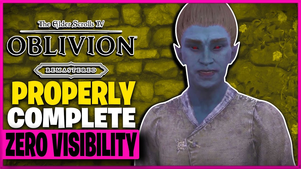 How to Properly Complete the Zero Visibility Questline in Oblivion Remastered