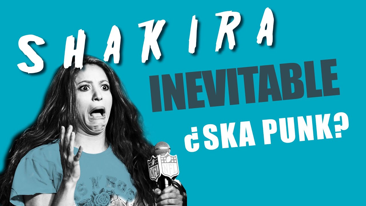 Shakira - 'Inevitable' (Los Smiks - Ska Punk Cover)