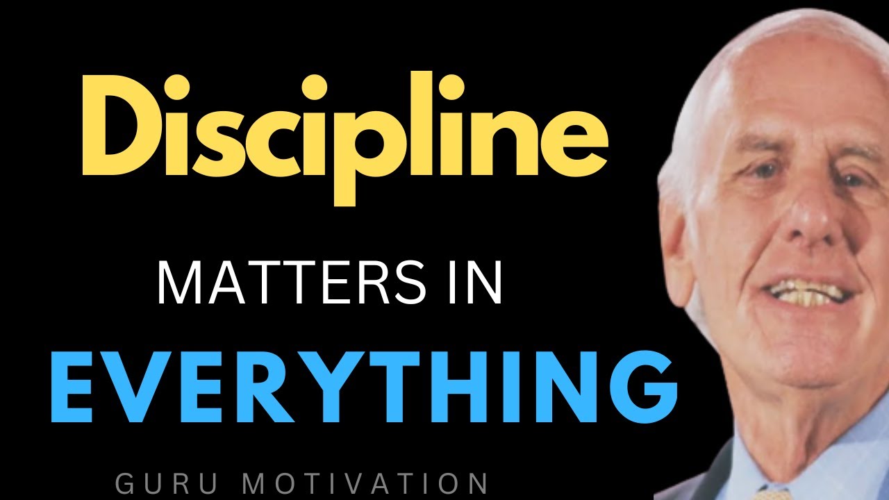 Discipline matters in everything | self discipline | jim rohn speech