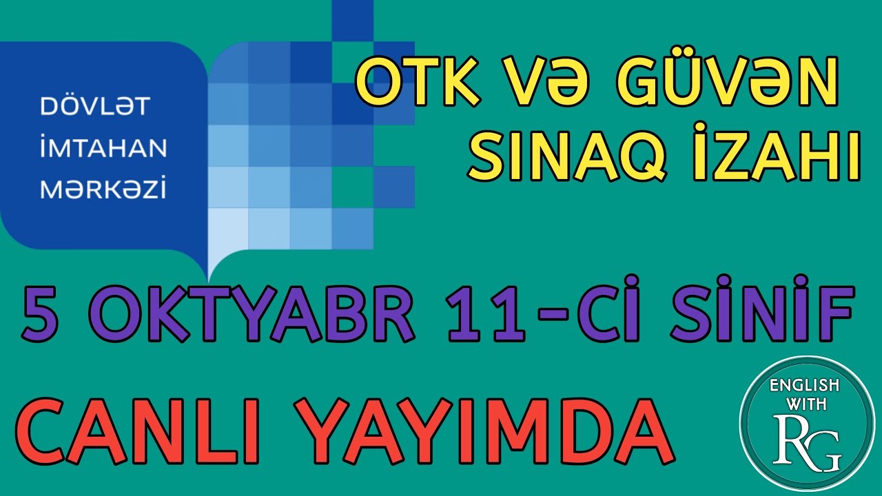 OTK və GÜVƏN - 5 Oktyabr - 11-ci sinif izahı