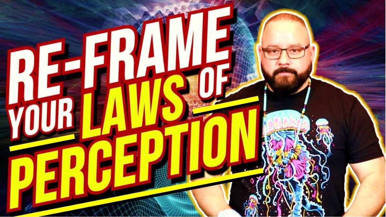 How to Reframe Your Perception Patterns of Reality: Mind Tools For Success