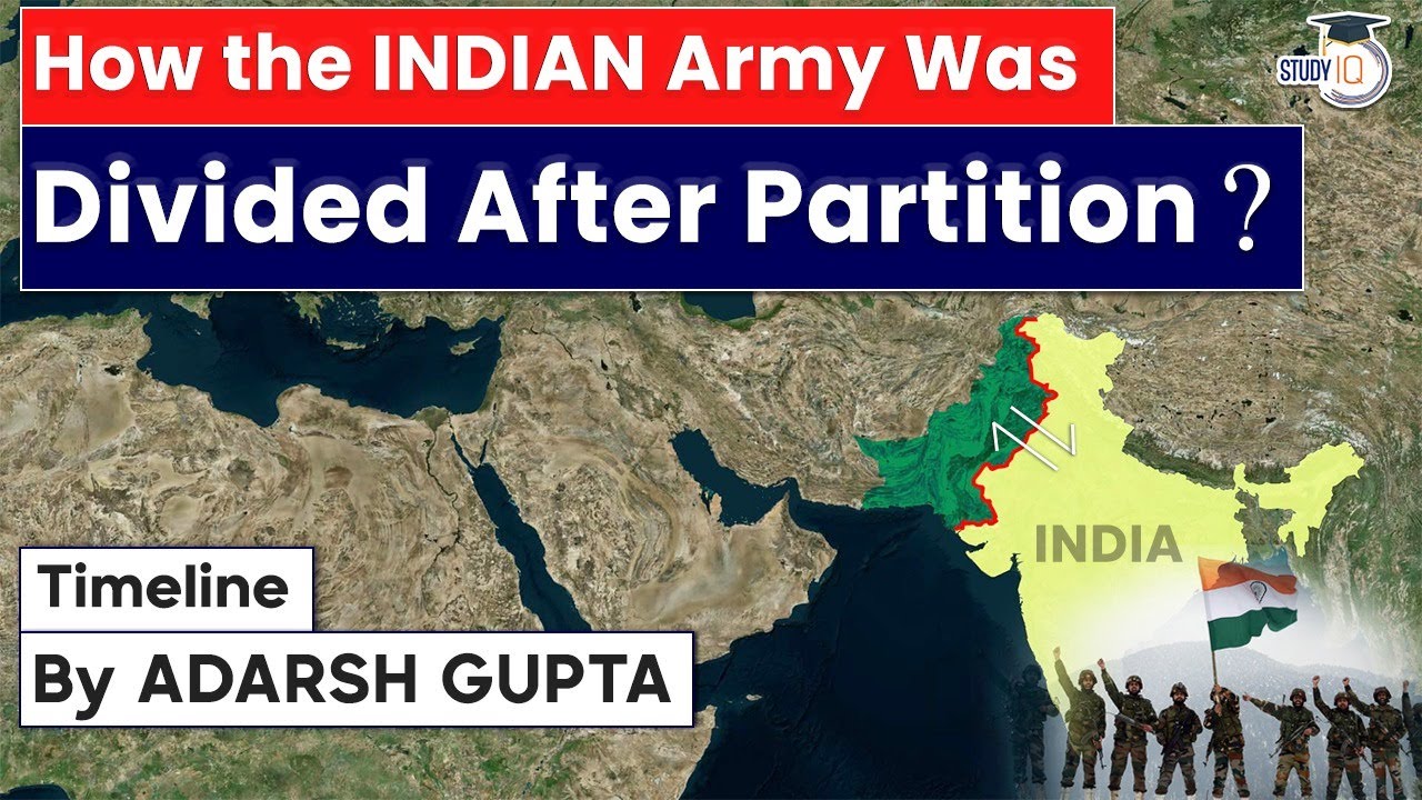 How the Indian Army was divided after Partition? Timeline By Adarsh Gupta | Modern History UPSC IAS