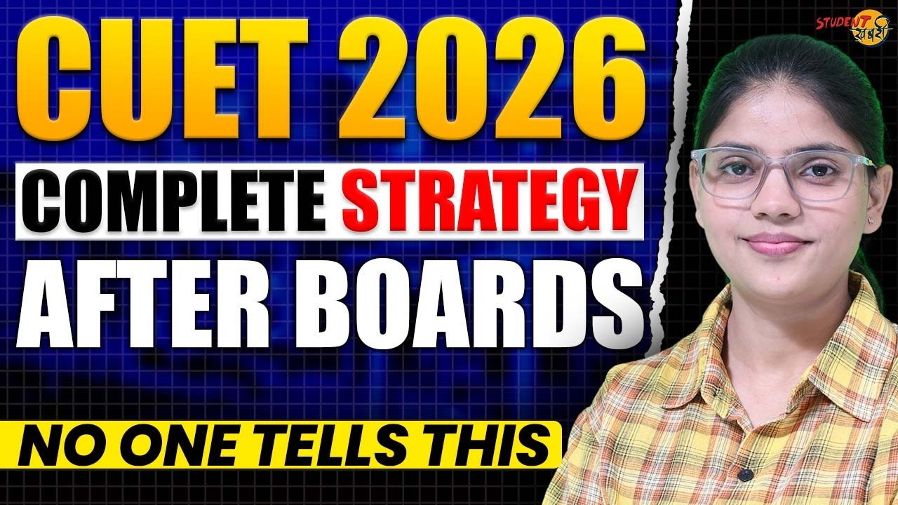 CUET 2026 Strategy After Boards | Last 45 Days Study Plan 🔥