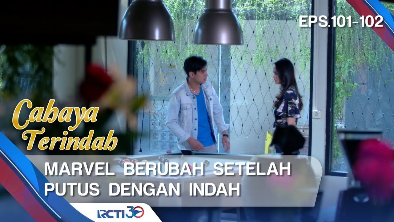 CAHAYA TERINDAH - Marvel Berubah Setelah Putus Dengan Indah [20 Agustus 2019]