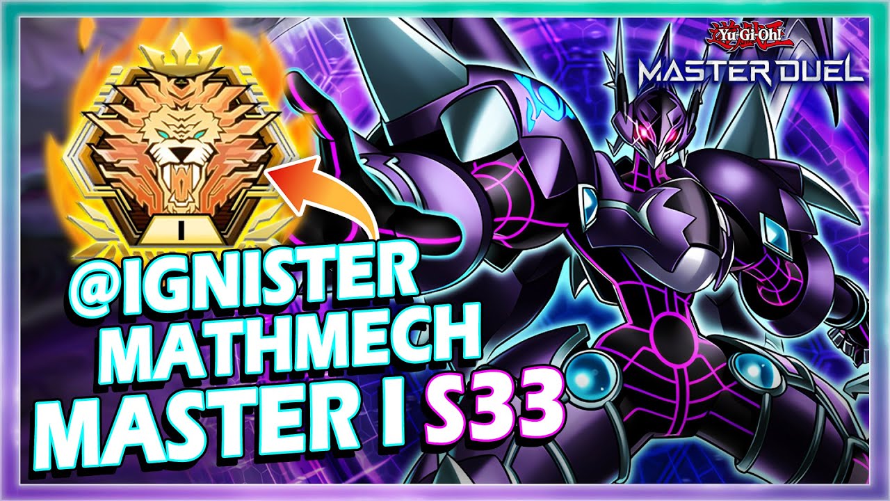 @IGNISTER MATHMECH MASTER 1 RANK SEASON 33 IN YUGIOH MASTER DUEL