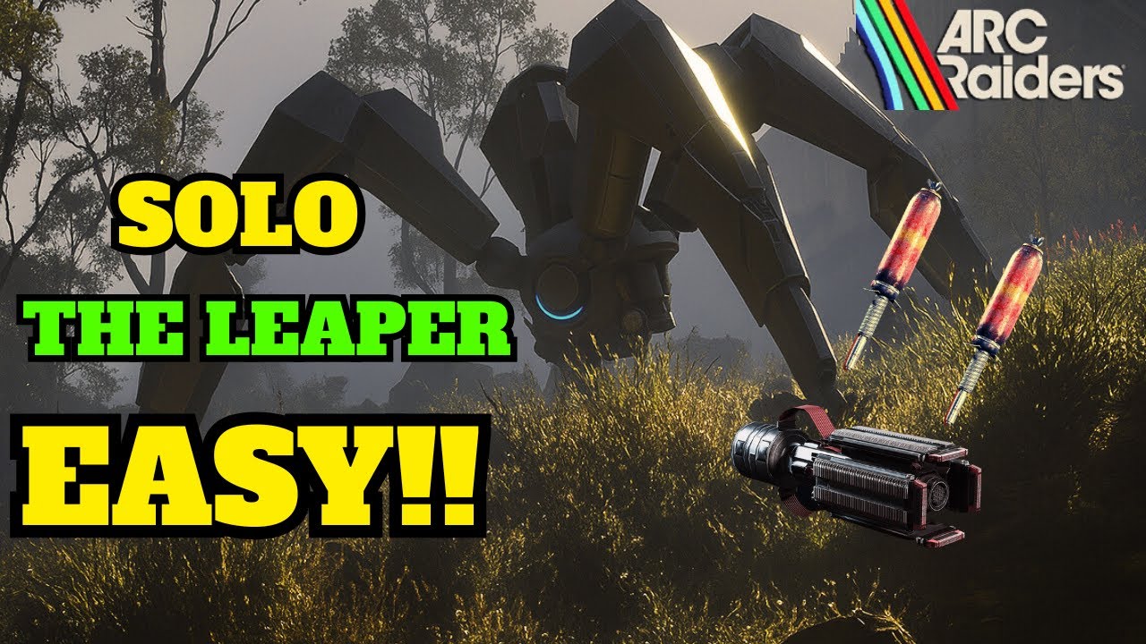 How To Kill The Leaper Solo In Arc Raiders