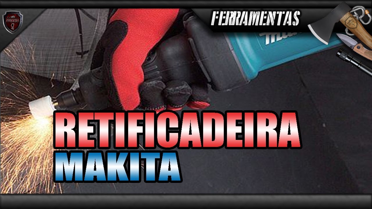 Ferramentas - Retificadeira Makita - Retifica