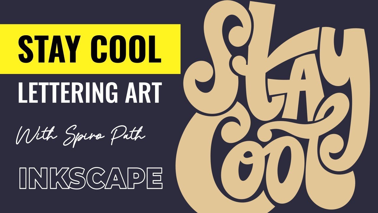 Tracing Lettering of Stay Cool Text with Spiro Path in INKSCAPE