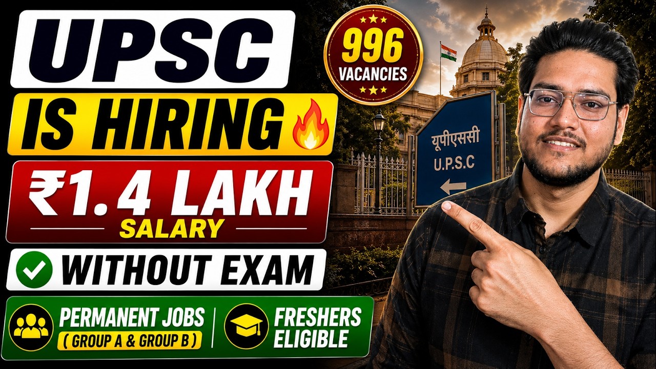 UPSC Direct Recruitment 2026 | Without Exam | 996 Vacancies | ₹1.4 Lakh Salary