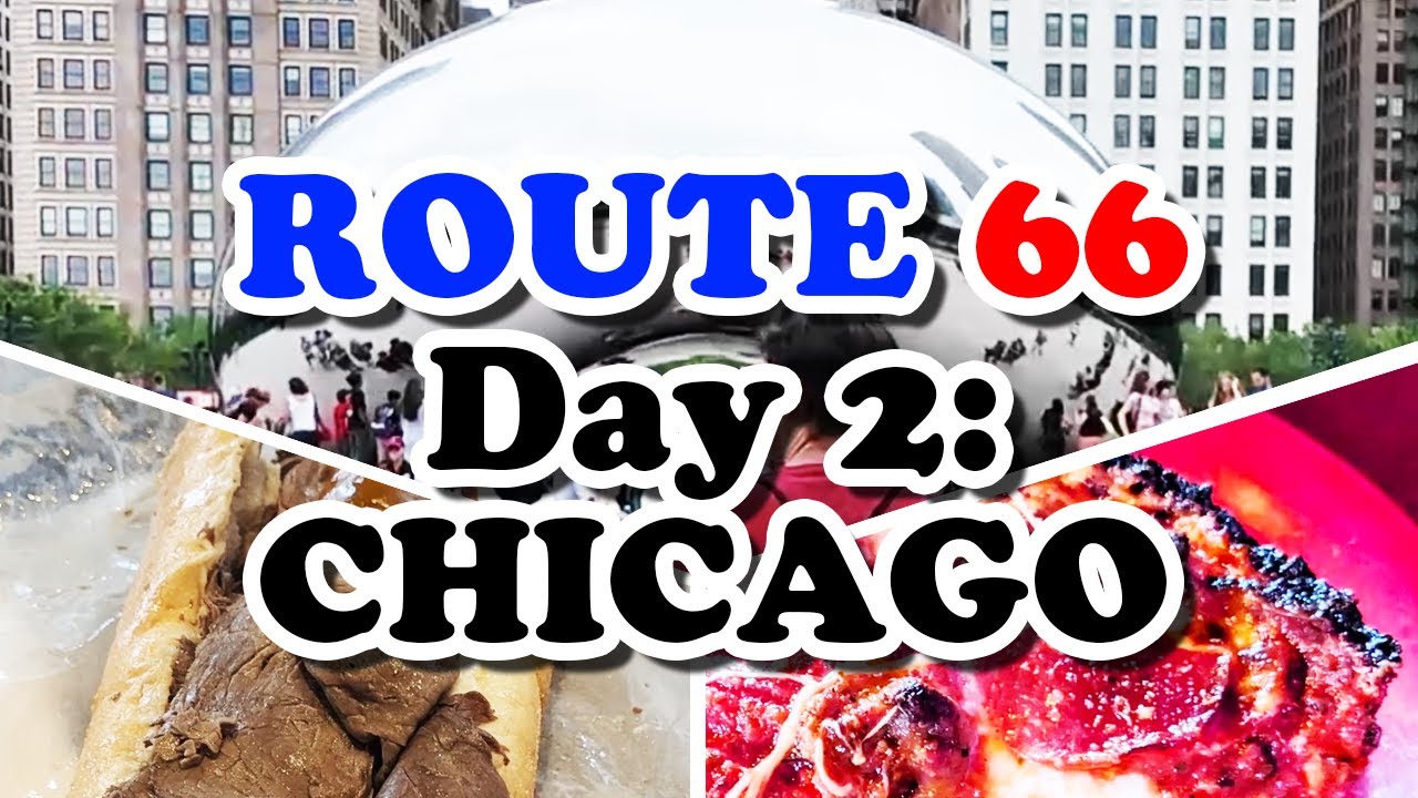 Route 66 - Day 2: One Epic Day in Chicago: Iconic Foods, Landmarks, and Family Fun!