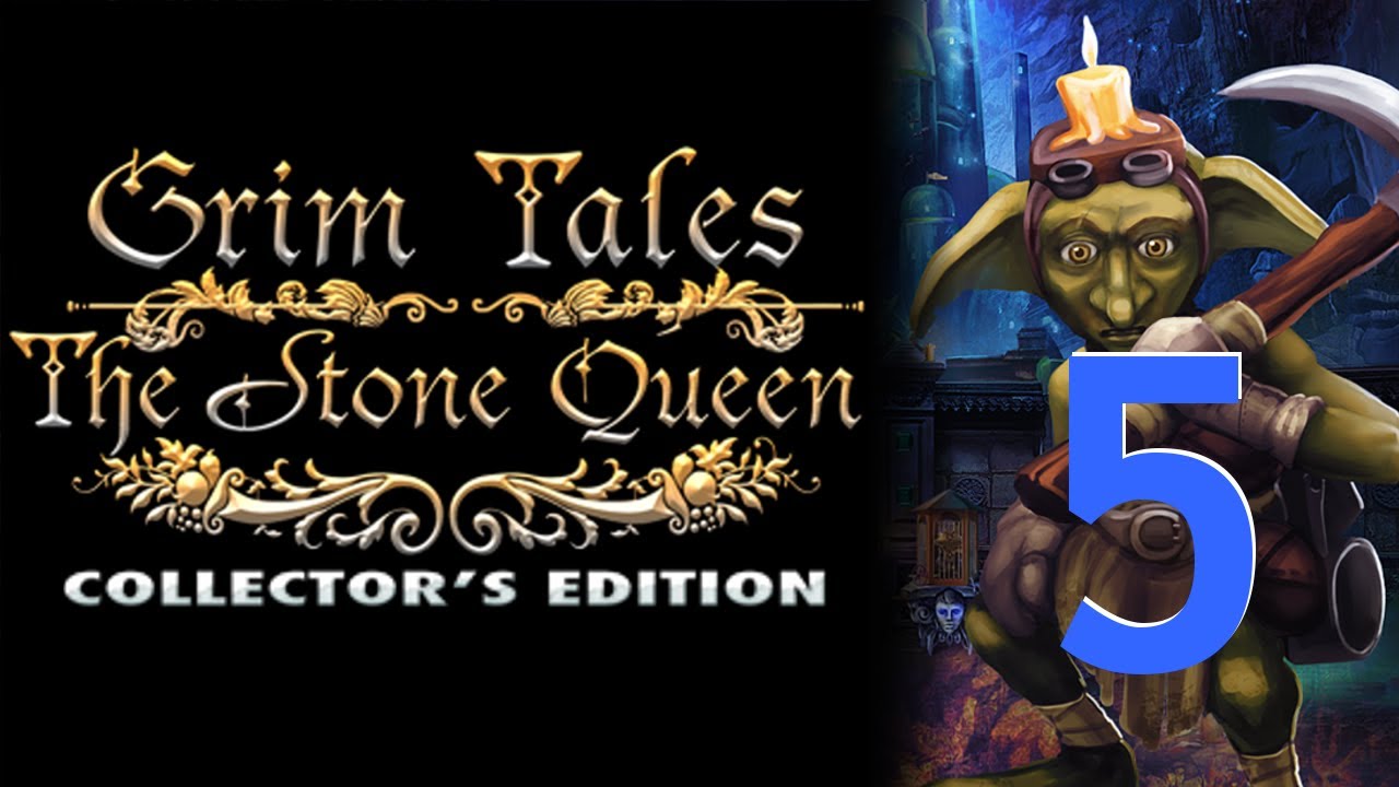 Let's Play ♦ Grim Tales 4: Stone Queen CE [05] w/YourGibs - Chapter 3: The Queen 1/3