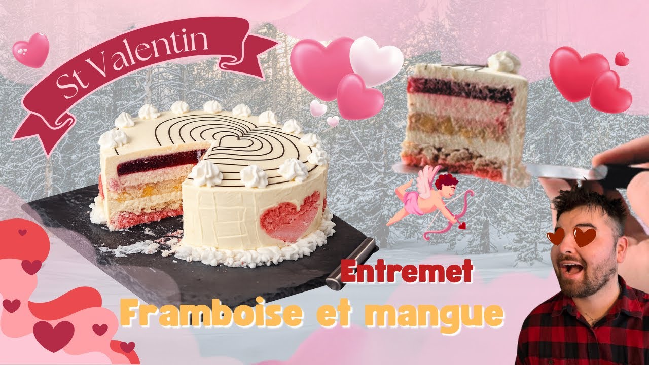 La MEILLEURE Recette Entremets Vanille Mangue Framboise pour la Saint-Valentin – Tutoriel Gourmand !