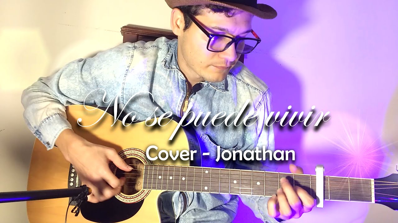 ✅NO SE PUEDE VIVIR SIN TI SEÑOR En Guitarra 🎸- HNOS NOVOA  | Cover Jonathan | ▶️MUSICA PENTECOSTAL 🎼