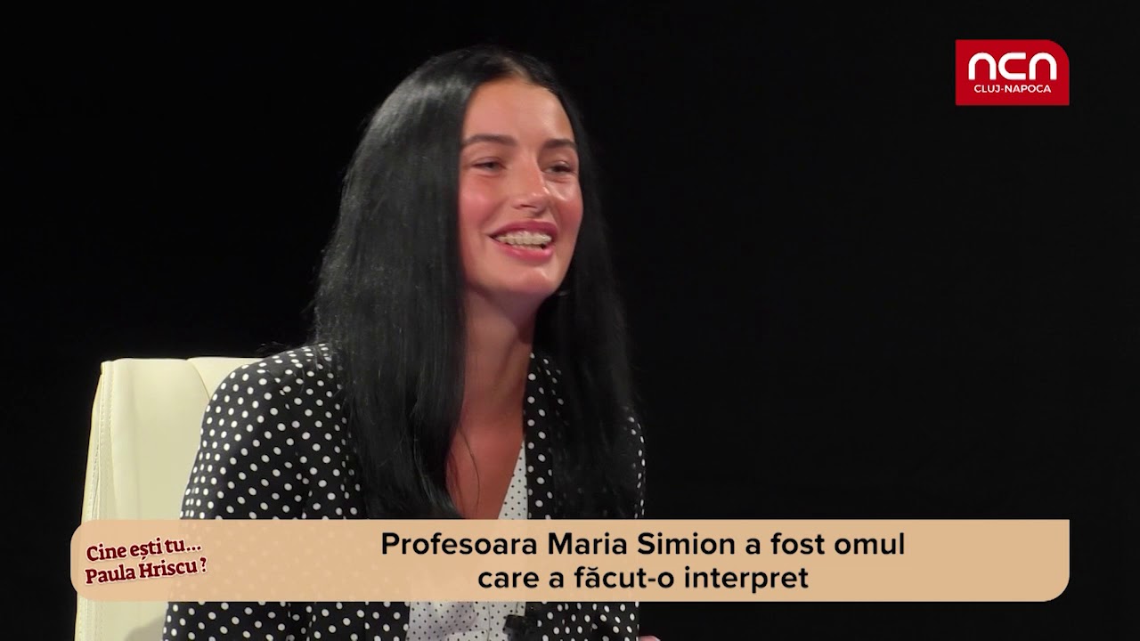Cine esti tu...Paula Hriscu?