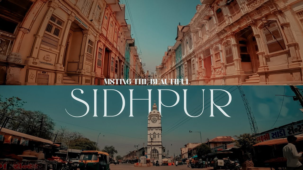 PARIS of GUJARAT | Sidhpur Bohra Vad Sidhpur(Patan) | Sidhpur Bohra Houses #vlog #viral #city