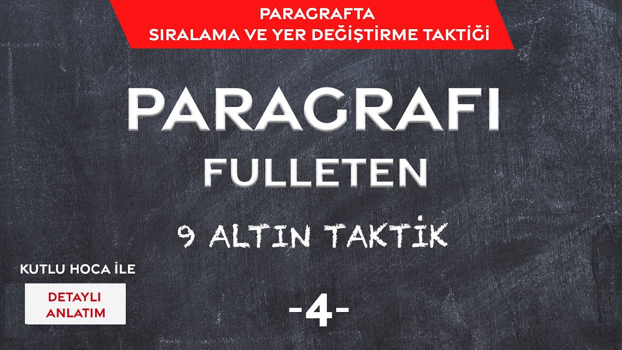 PARAGRAFI FULLETEN 9 ALTIN TAKTİK / 4- Paragrafta Sıralama ve Yer Değiştirme