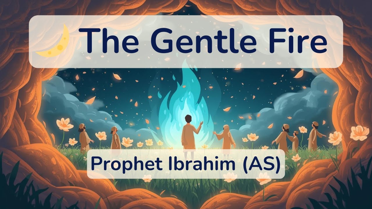 The Miracle of the Fire 🔥 | Prophet Ibrahim (AS) Story | Islamic Bedtime Story