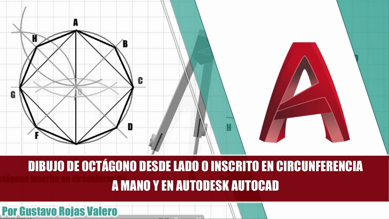 Dibujo de Octágono regular inscrito en circunferencia y desde un lado de manera manual y en AutoCAD