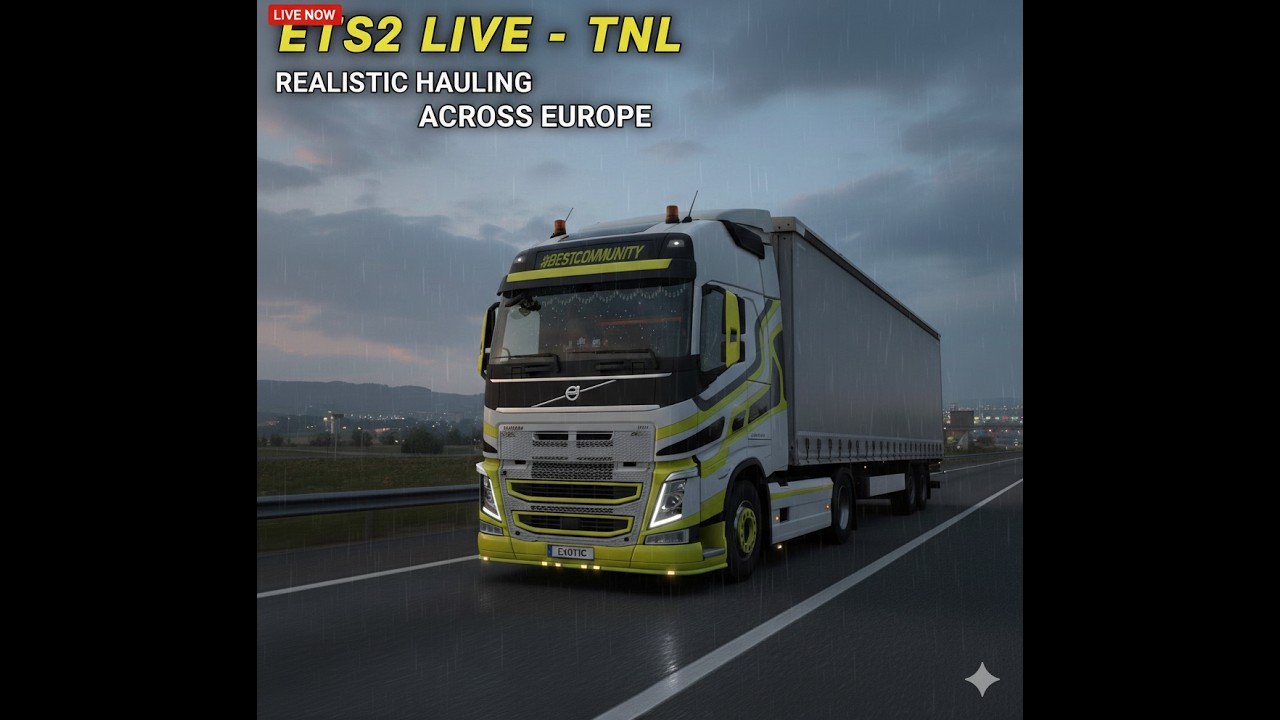 ETS2 LIVE - TNL | REALISTIC HAULING ACROSS EUROPE #ets2