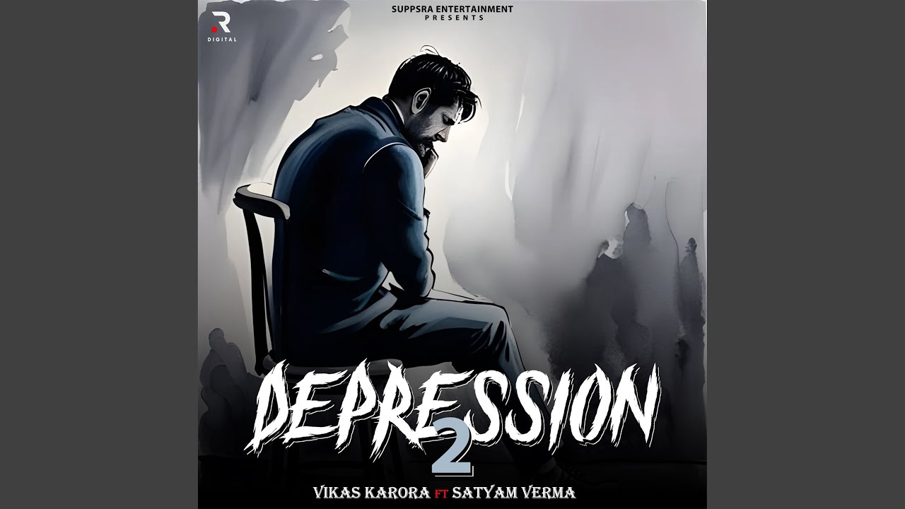 Depression 2 (feat. Satyam verma)
