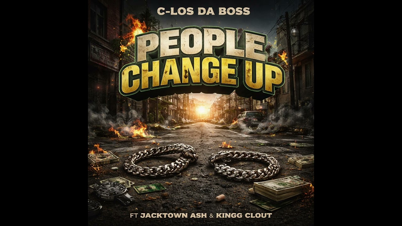People Change Up Ft JackTown Ash & KINGG CLOUT (Prod. By C-Los Da Boss) | Official Audio