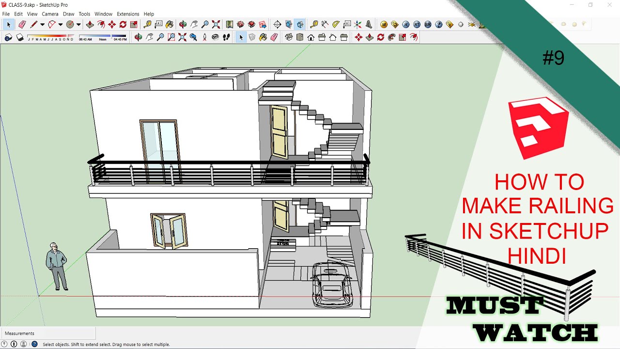 #9 | HOW TO MAKE RAILING IN SKETCHUP WITH FOLLOW ME TOOL AS A BEGINNER | IN HINDI