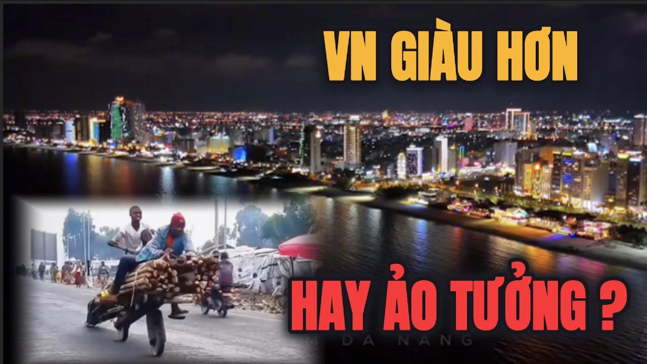 TỰ HÀO HAY ẢO TƯỞNG ?  Việt Nam CÓ THẬT SỰ GIÀU HƠN CÁC NƯỚC CỰU THUỘC ĐỊA ?
