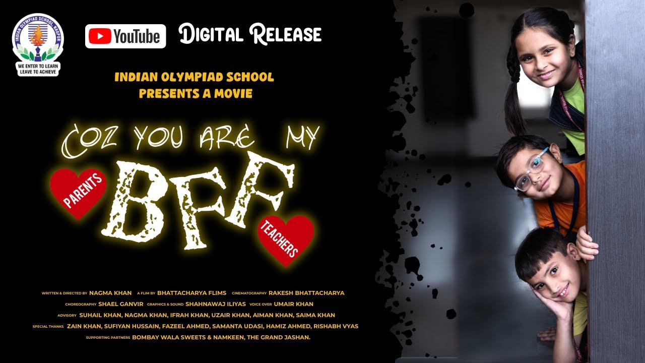 Coz You Are My BFF | Official Digital Release | Presented by Indian Olympiad School