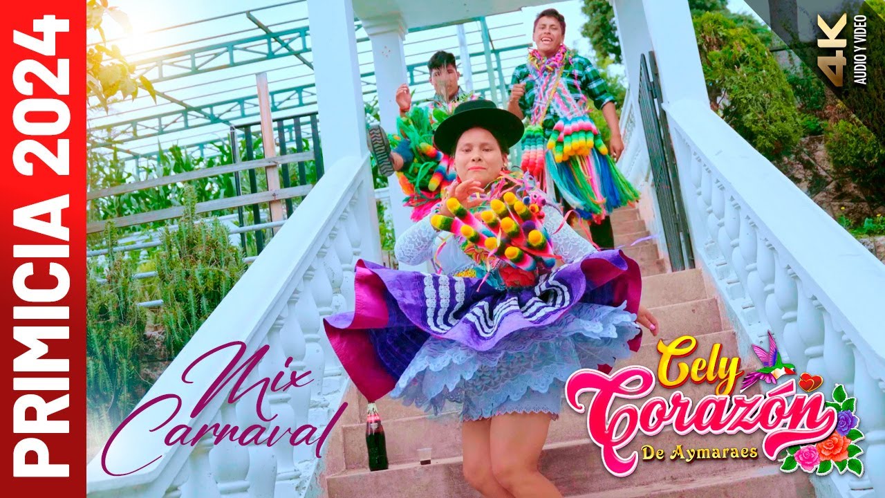 CELY CORAZON DE AYMARAES ► MIX CARNAVAL 2024 ►XPRESATE