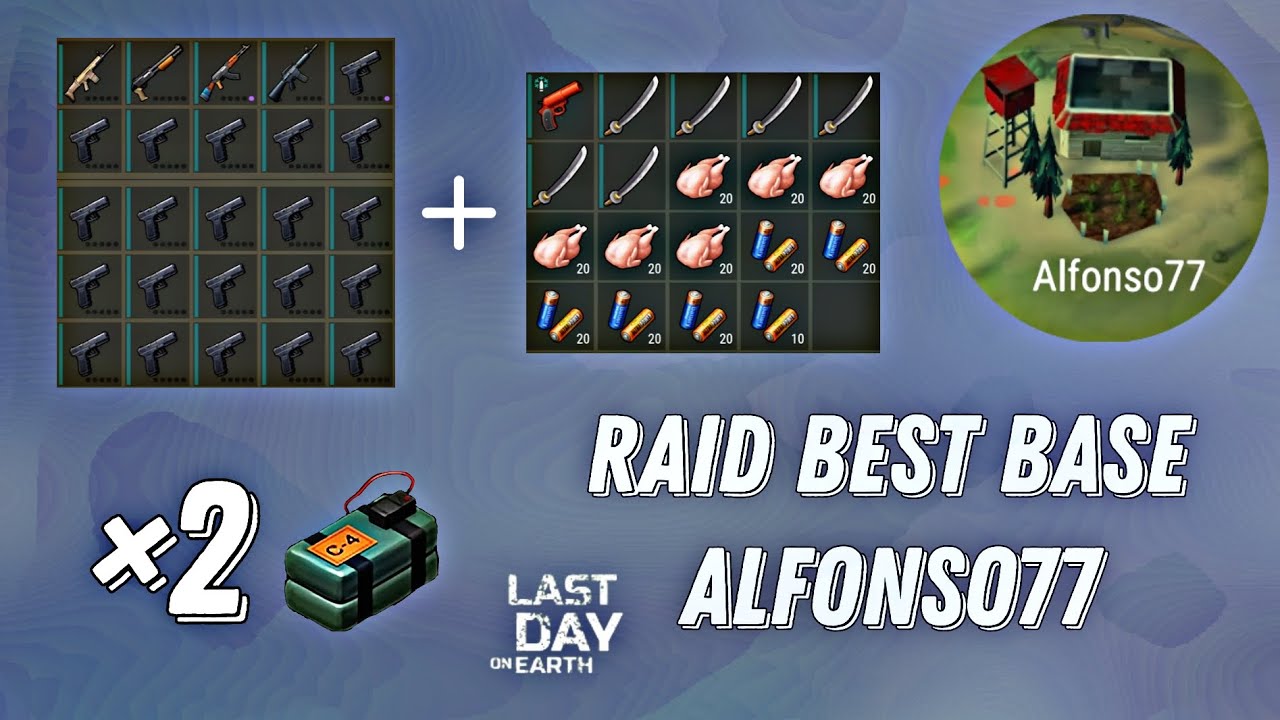 RAID BASE ALFONSO77 |  Last Day on Earth: Survival