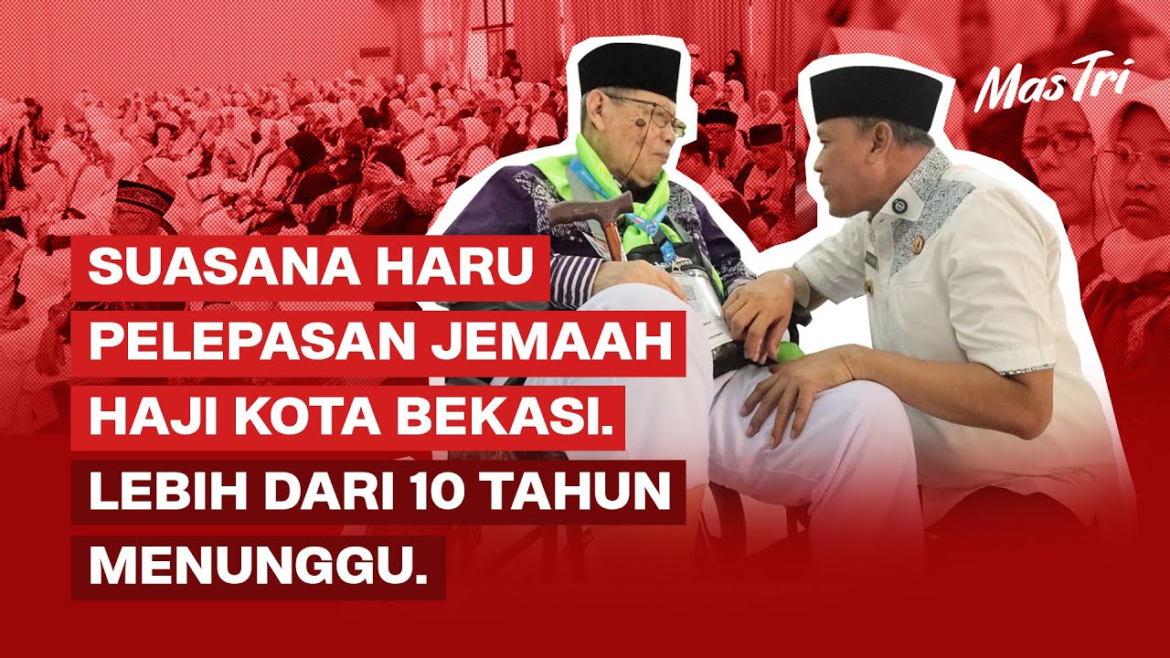 MERINDING! SIMAK PESAN WALI KOTA BEKASI UNTUK CALON HAJI KLOTER PERTAMA