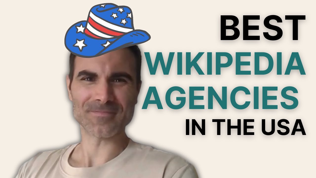 Hiring a Wikipedia Agency in USA? What You Must Know Before Choosing One