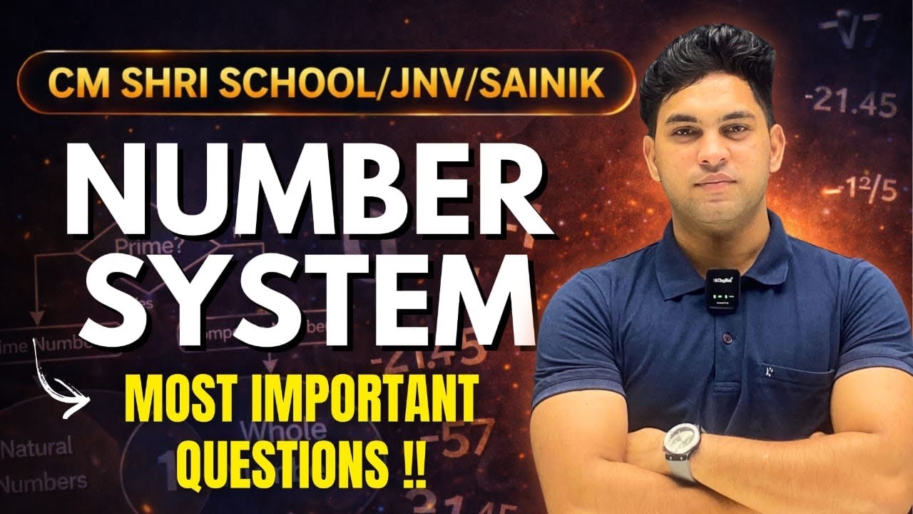 Maths:- Number system | CM SHRI SCHOOL/JNV/SAINIK 