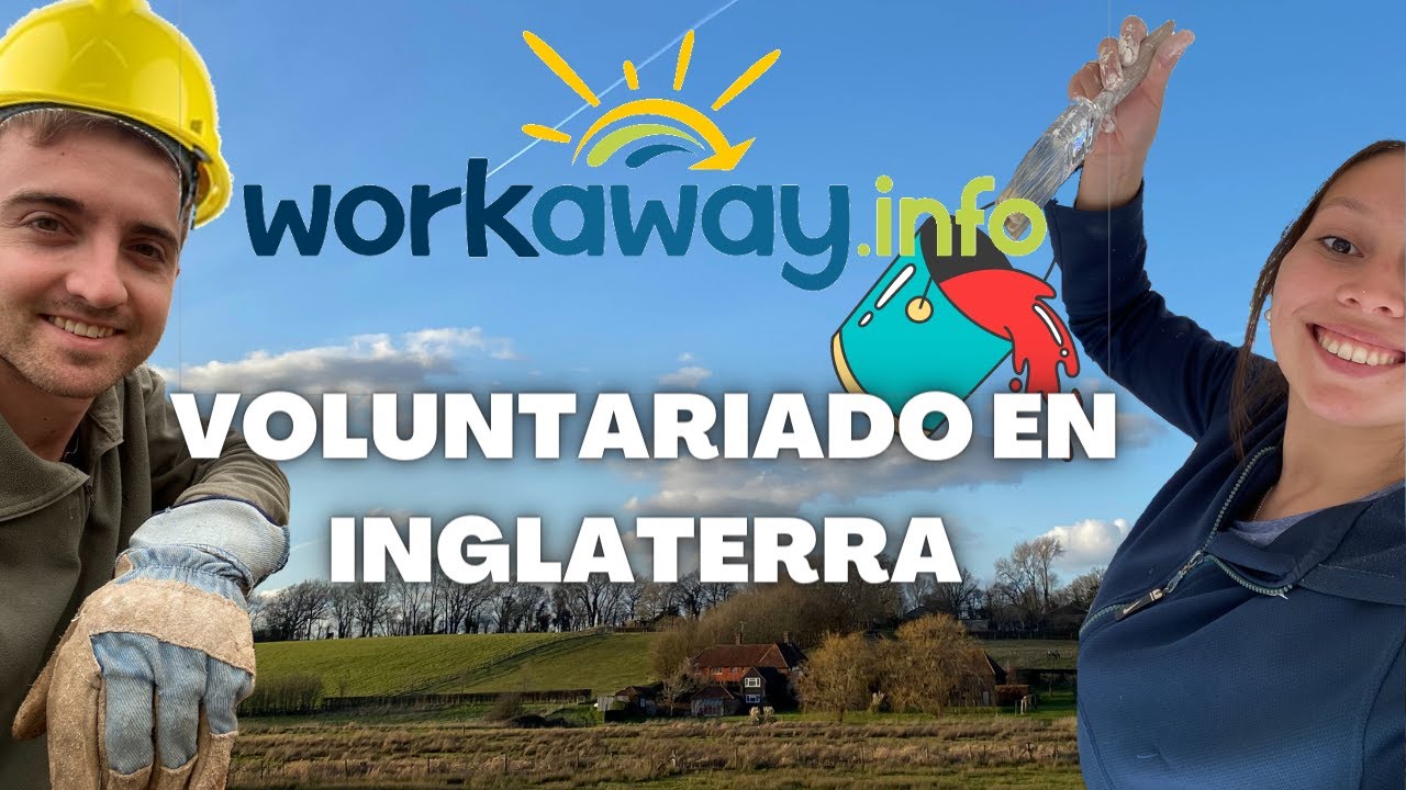 Voluntariado Workaway en Inglaterra - Nuestra experiencia