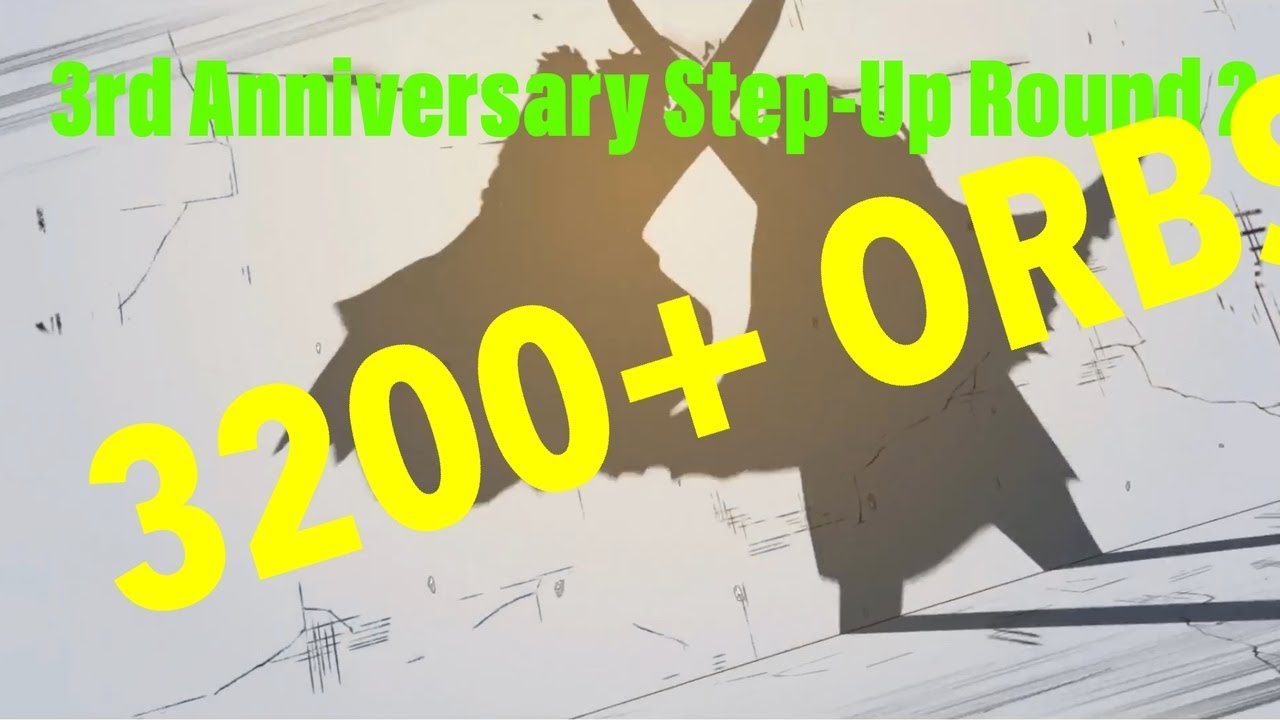 3rd Anniversary STEP-UP 3200+ ORBS || Bleach brave souls || New Account 9