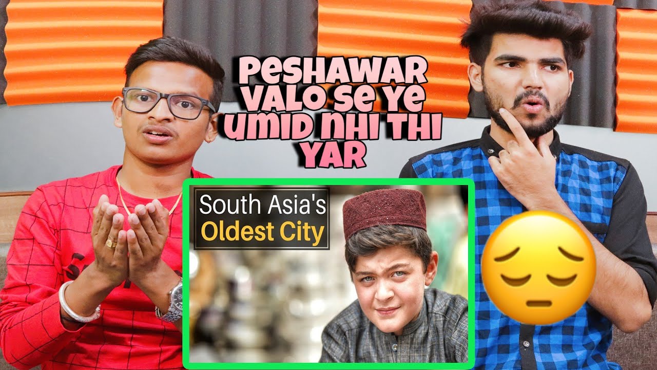 Indian Reaction On South Asia's Oldest City (Peshawar, Pakistan) | Krishna Views