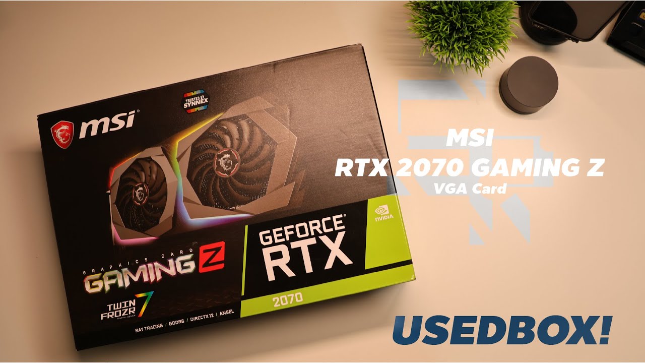 Usedbox! - ep.2 MSI RTX 2070 GAMING Z 8GB DDR6 (VGA Card)