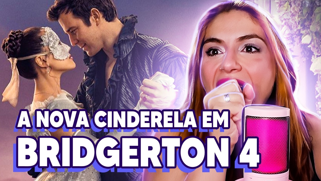 REVIEW BRIDGERTON 4T PART 1 - O CONTO DA NOVA CINDERELLA!