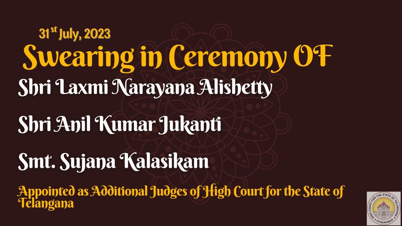 Swearing in ceremony of 3 newly appointed Hon'ble Additional Judges of the High Court of Telangana
