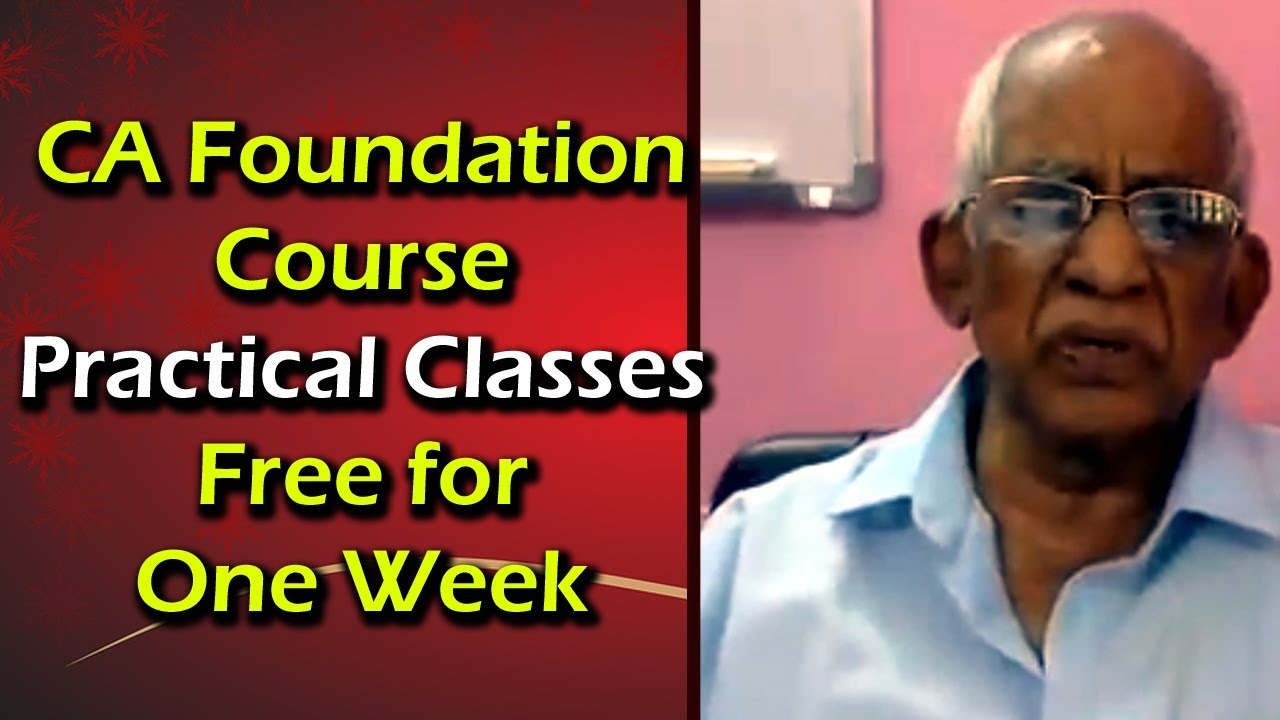 CA Foundation Course  Practical Classes Free for One Week by Mudunuri