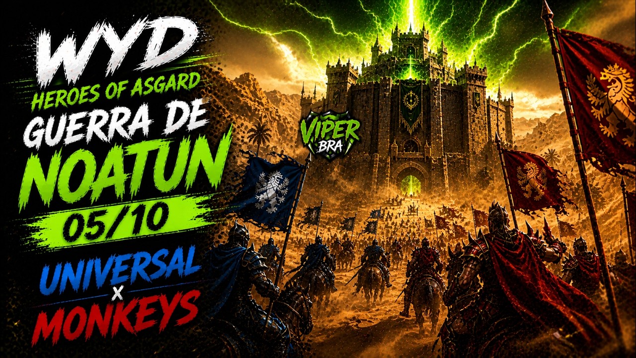 WYD HEROES OF ASGARD - Guerra de Noatun  05/10  | UNIVERSAL X MONKEYS