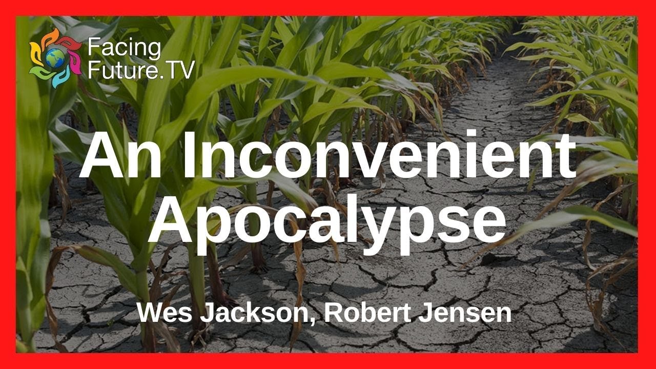 An Inconvenient Apocalypse