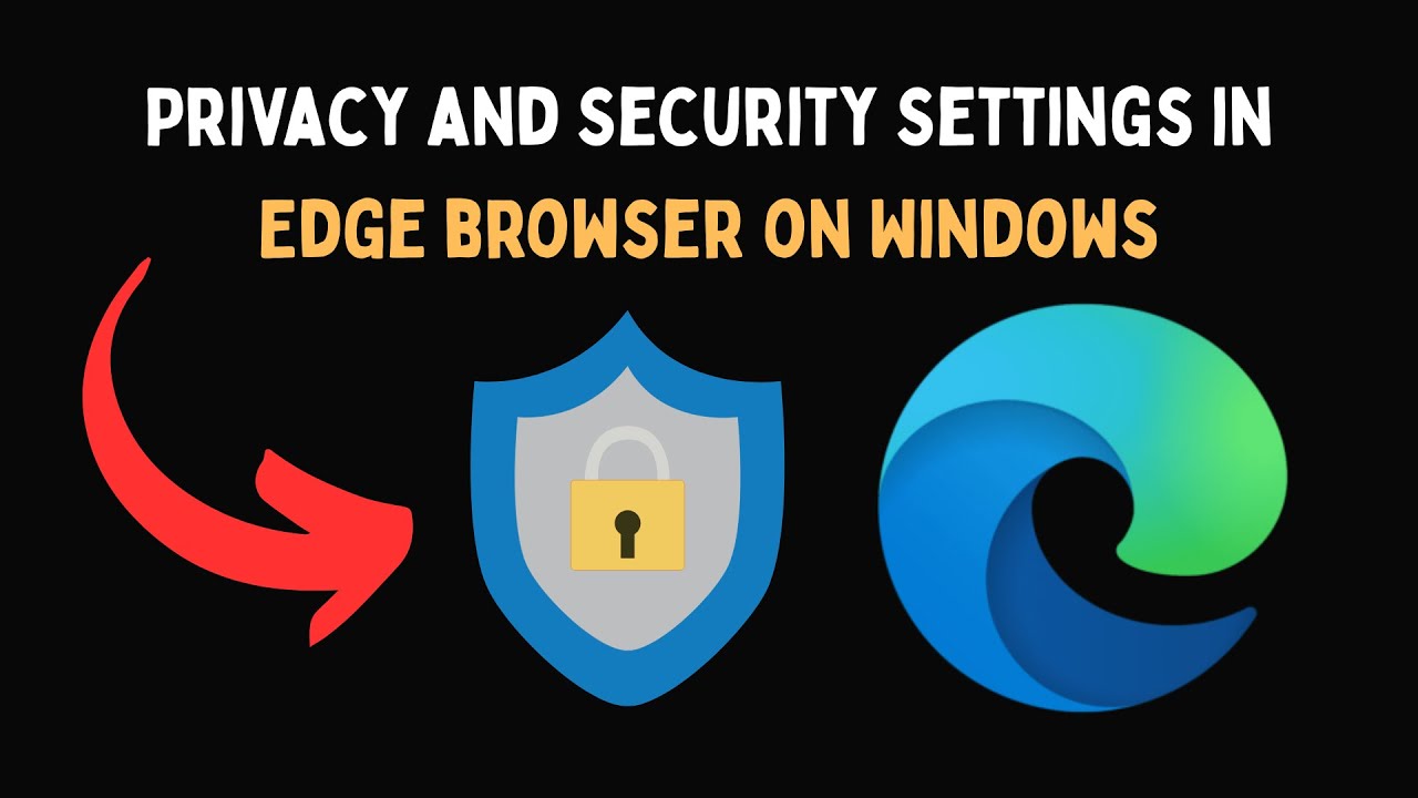 Настройки конфиденциальности и безопасности в браузере Edge в Windows