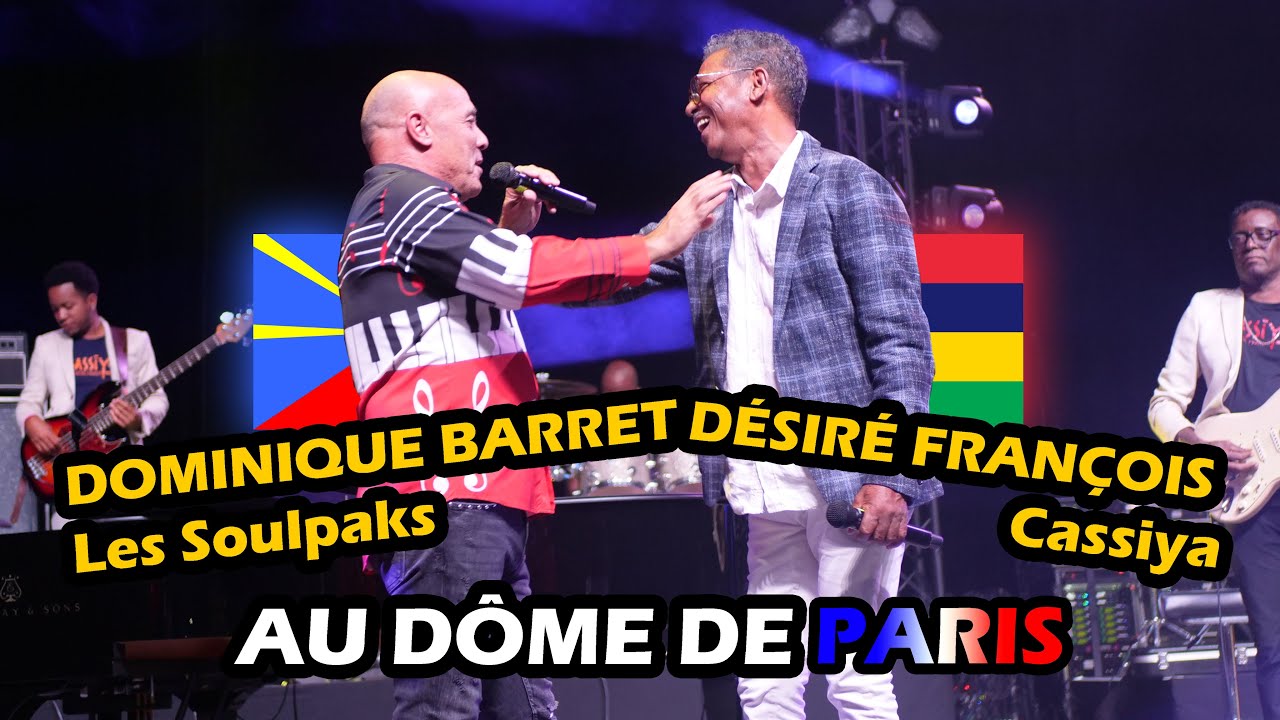 Dominique Barret et Désiré François (Cassiya et Les Soulpaks) au Dôme de Paris