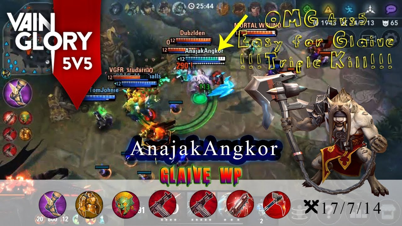 Vainglory Khmer Gameplay AnajakAngkor - Glaive WP   Vainglory 5v5 patch 3.9