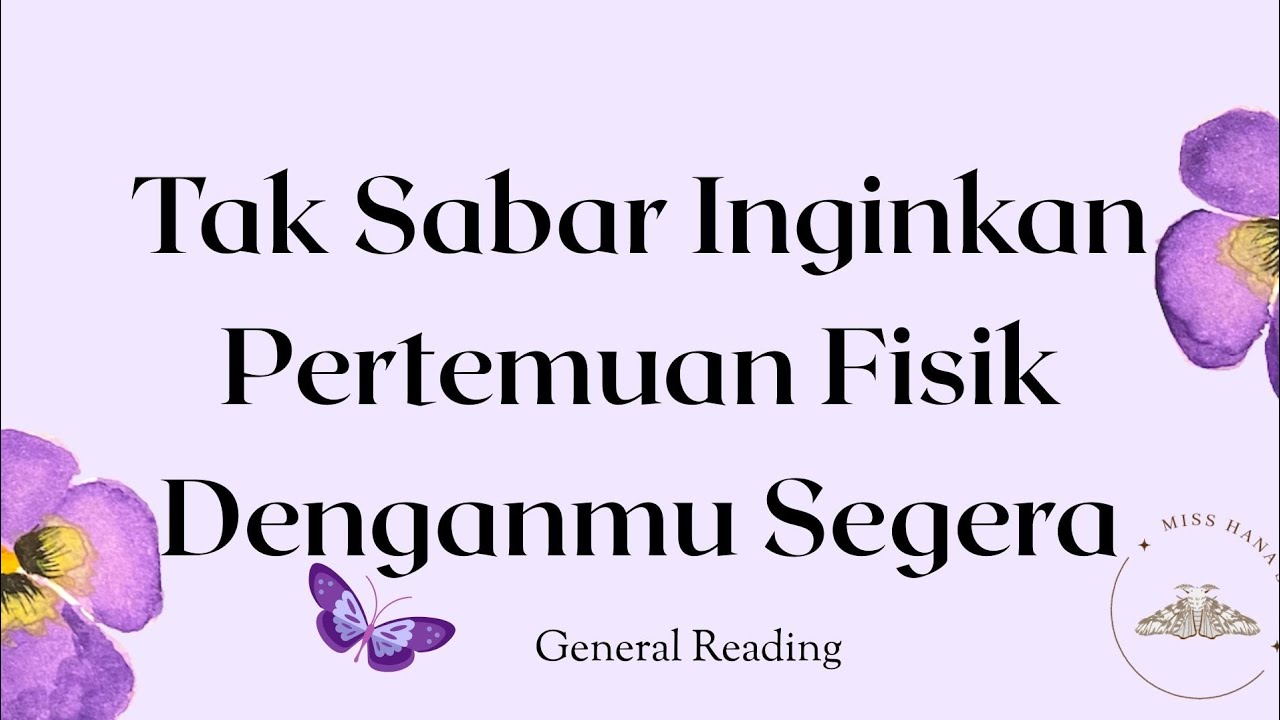 INGINKAN PERTEMUAN FISIM DENGANMU SEGERA
